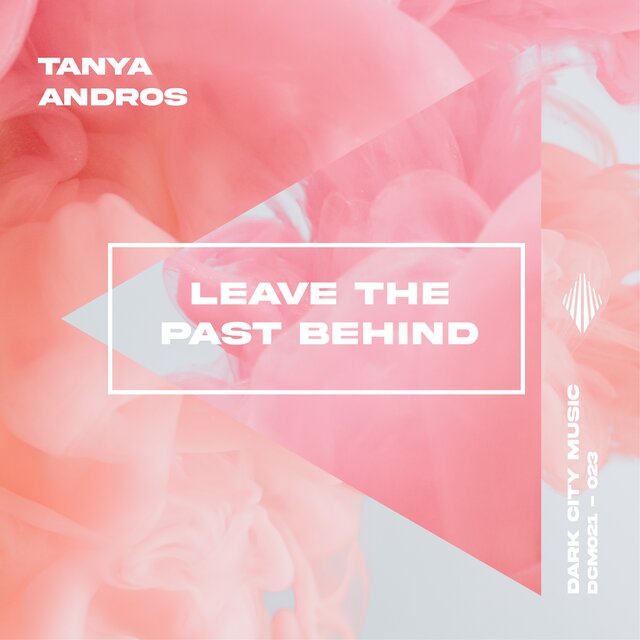 Leave the Past Behind (Extended Mix)