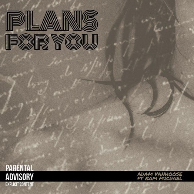 Plans for You (feat. Kam Michael)