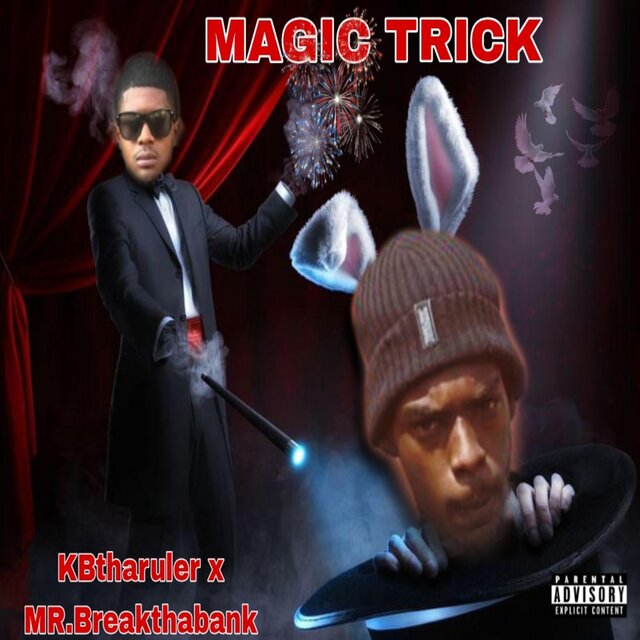 Magic trick (feat. Mrbreakthabank)