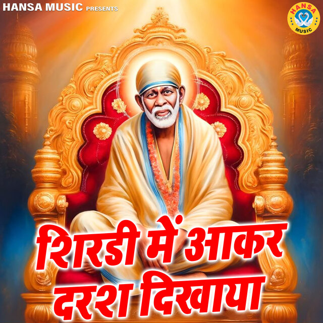 Sirdhi Mein Aakar Darshan Dikhaya