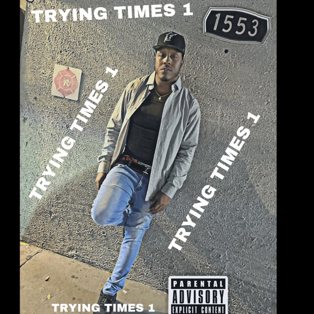 TRYING TIMES 1