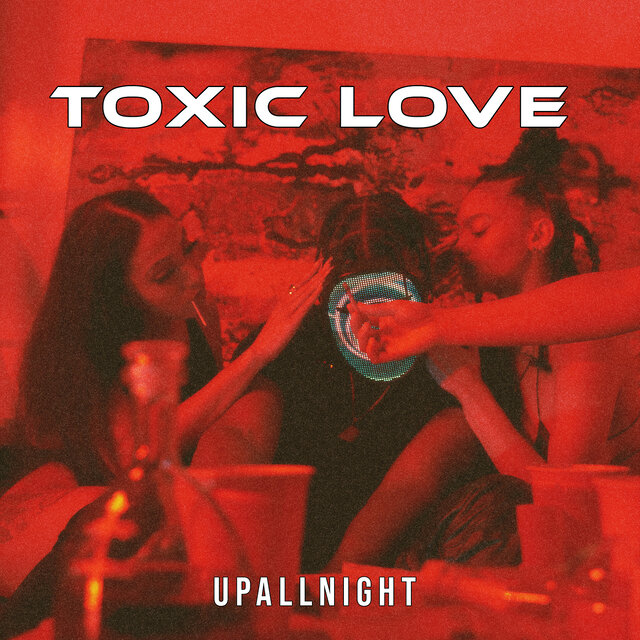 Toxic Love