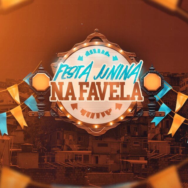 Festa Junina Na Favela