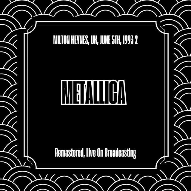 Milton Keynes, Uk, June 5th, 1993 (Remastered, Live On Broadcasting)