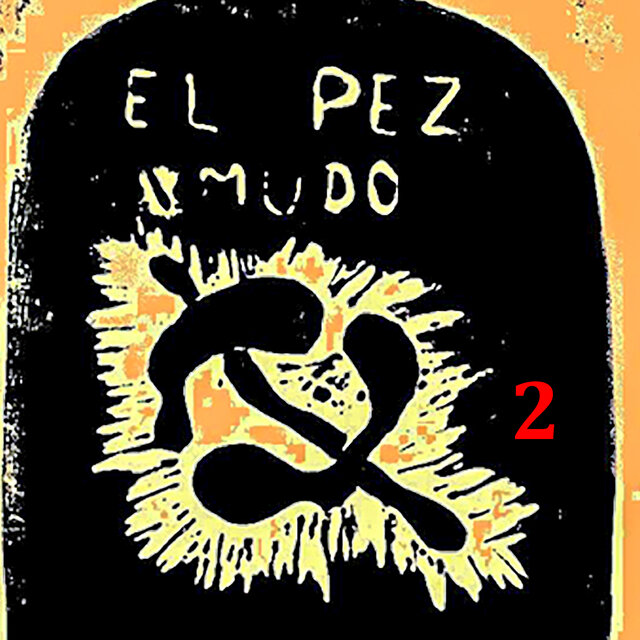 El Pez Mudo - Parte 2