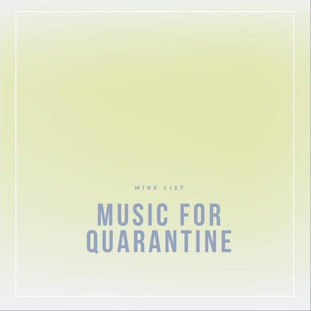 Music for Quarantine