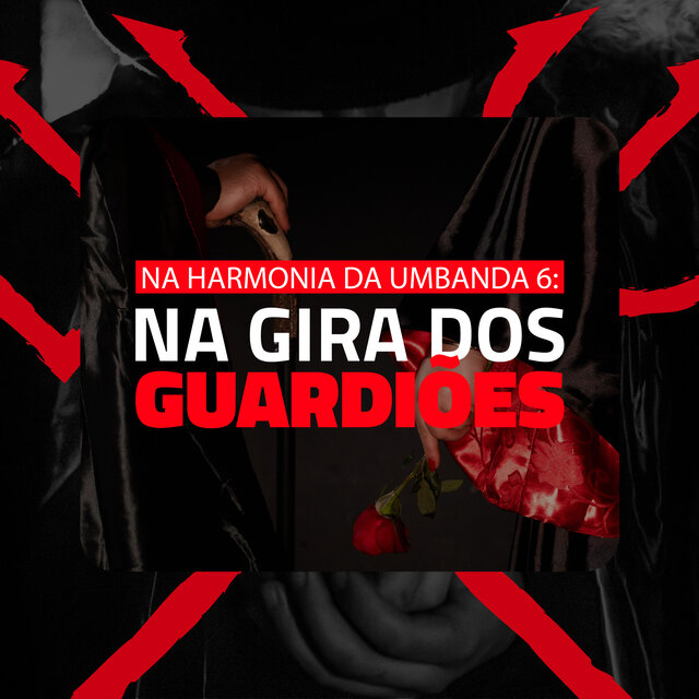 Na Harmonia da Umbanda 6: Na Gira dos Guardiões