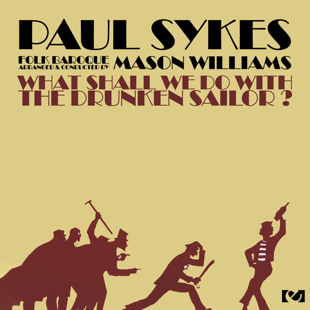 Cover art for album What Shall We Do with a Drunken Sailor? by Paul Sykes