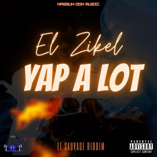 Yap A Lot (El Sauvage Riddim)