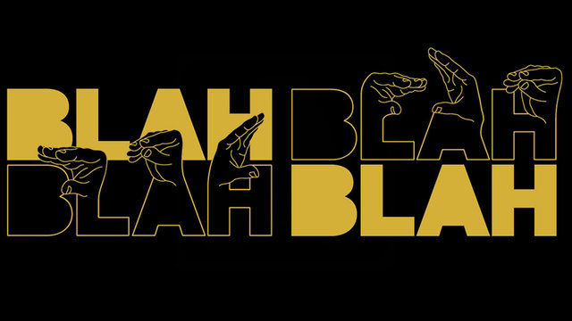 Blah Blah Blah
