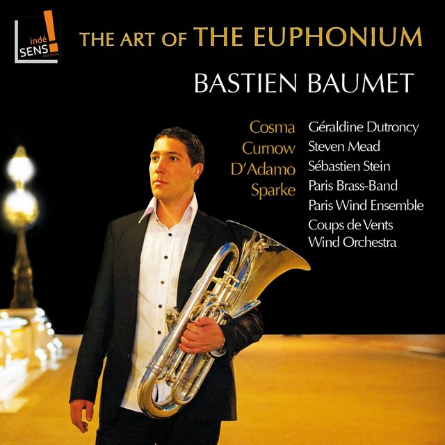 The Art of the Euphonium: Bastien Baument (The Art of the Euphonium)