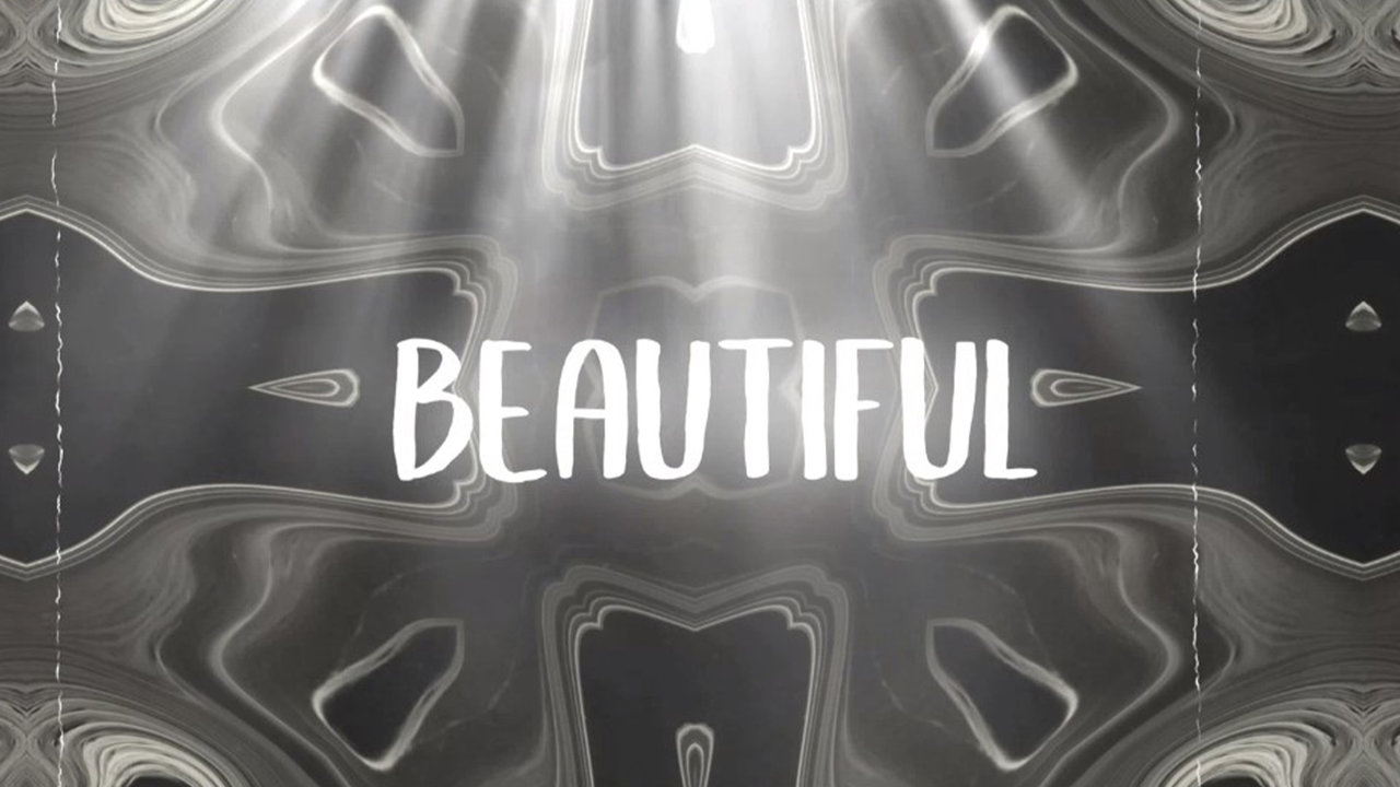 Beautiful (Lyric Video)