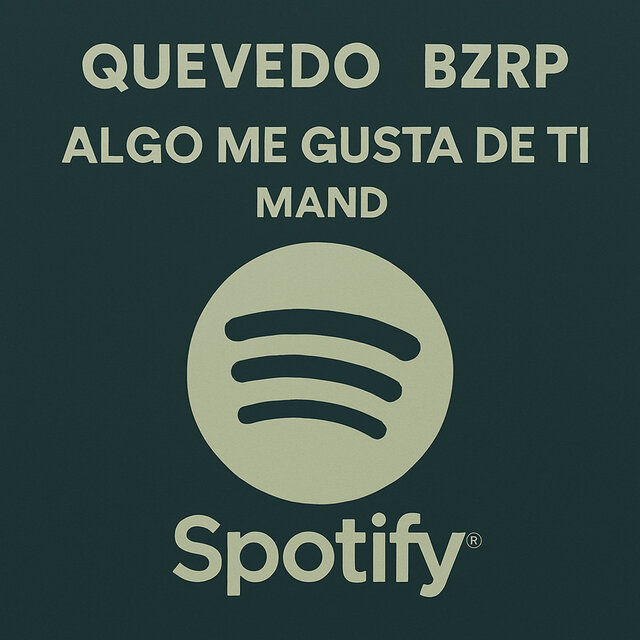 Quevedo BZRP X Algo Me Gusta De Ti (Cover)