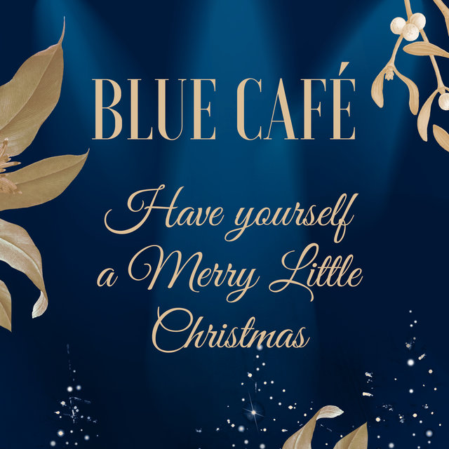Have Yourself a Merry Little Christmas