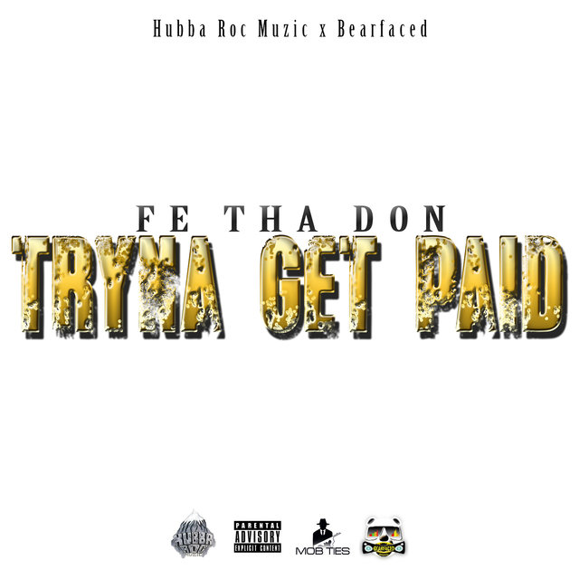 Tryna Get Paid