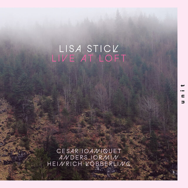 Cover art for album Live at Loft (Live) by Lisa Stick, Cesar Joaniquet, Anders Jormin, Heinrich Köbberling