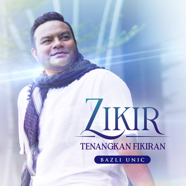 ZIKIR TENANGKAN FIKIRAN