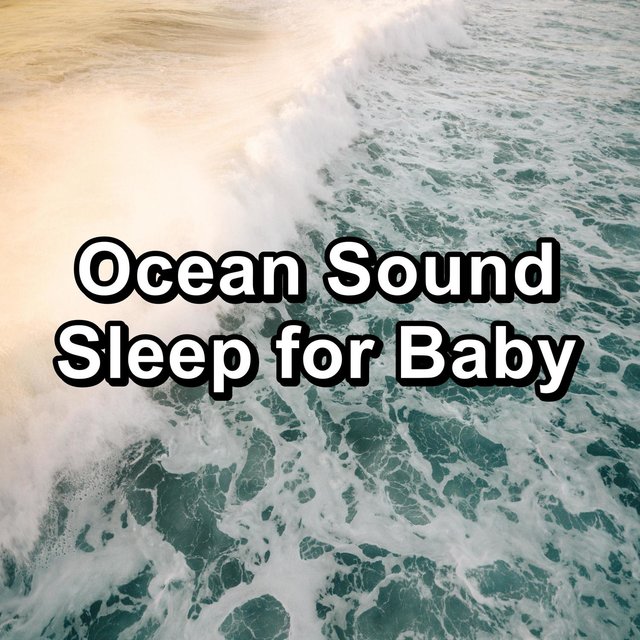 Ocean Sound Sleep for Baby