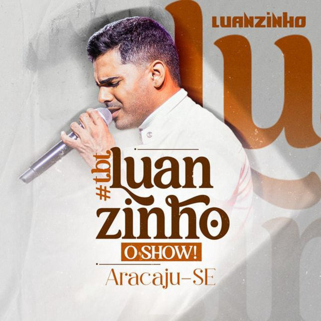 TBT Luanzinho o Show Aracaju - SE