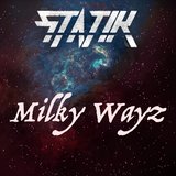 Milky Wayz