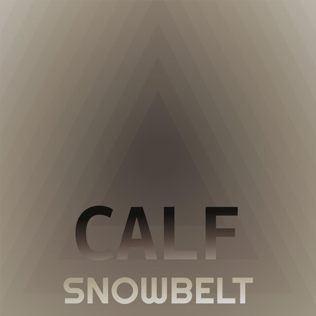 Calf Snowbelt