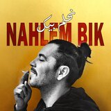 Nahlem Bik - نحلم بيك