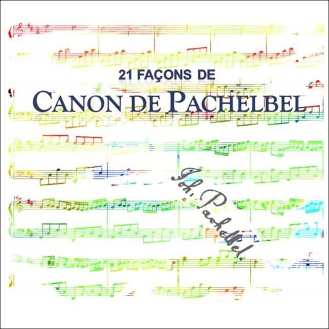 21 Façons De Canon De Pachelbel