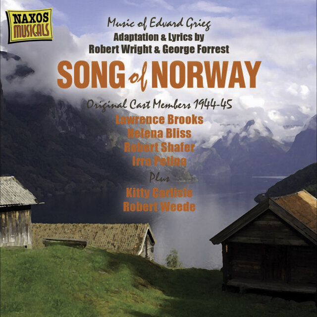 Grieg, E.: Song of Norway (Recording With Original Cast Members) (1944-1945)