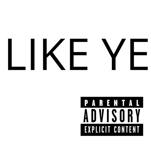 LIKE YE