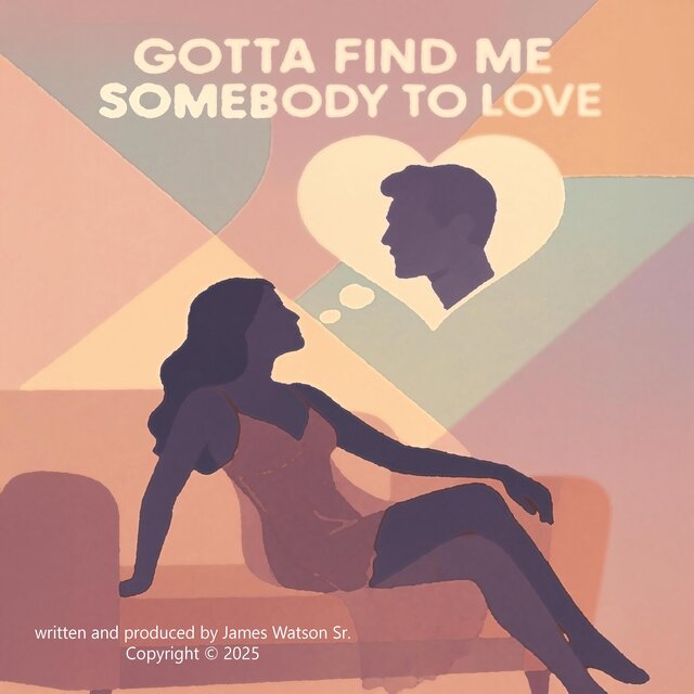 Gotta Find Me Somebody To Love (Radio Edit)