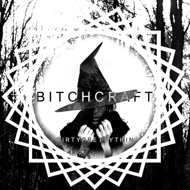 BITCHCRAFT