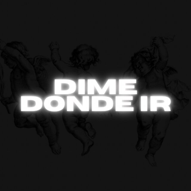 Dime Donde Ir
