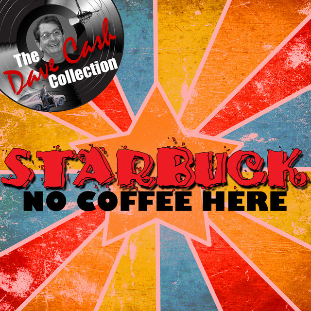 No Coffee Here - [The Dave Cash Collection]