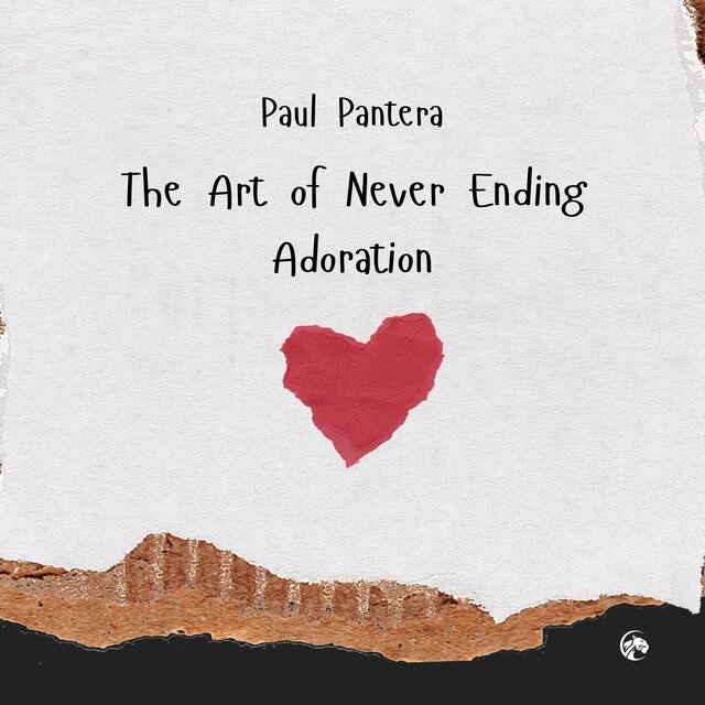 The Art of Never Ending Adoration