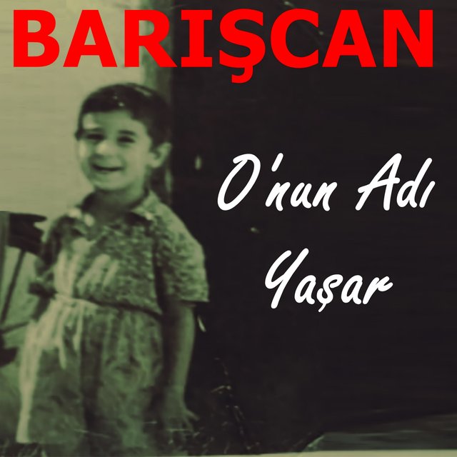 O'nun Adı Yaşar