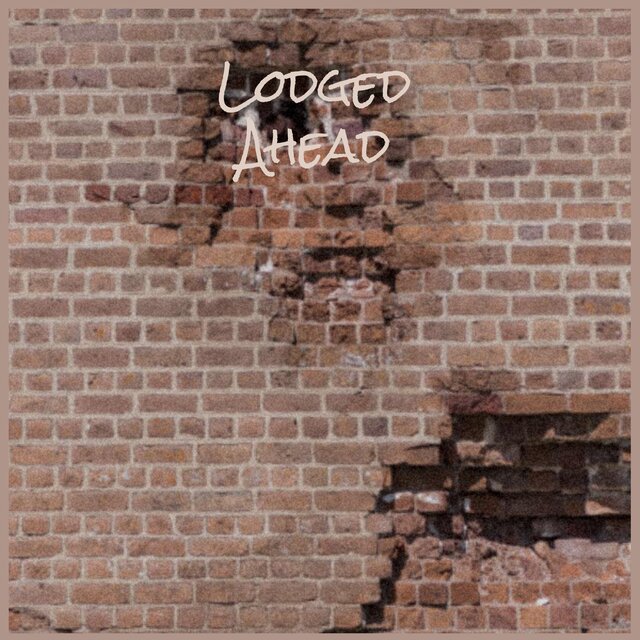 Lodged Ahead
