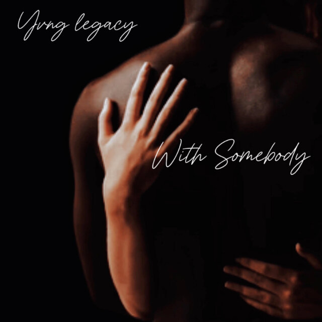 With Somebody