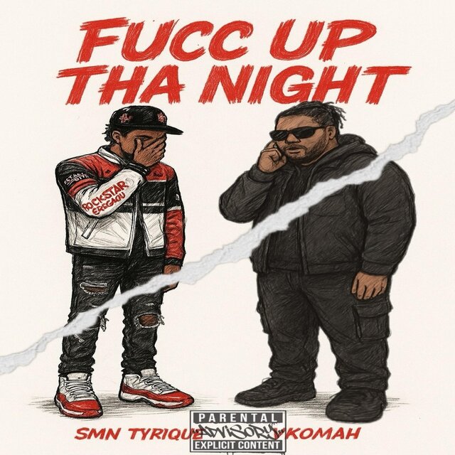 Fucc Up Tha Night (feat. Vkomah)
