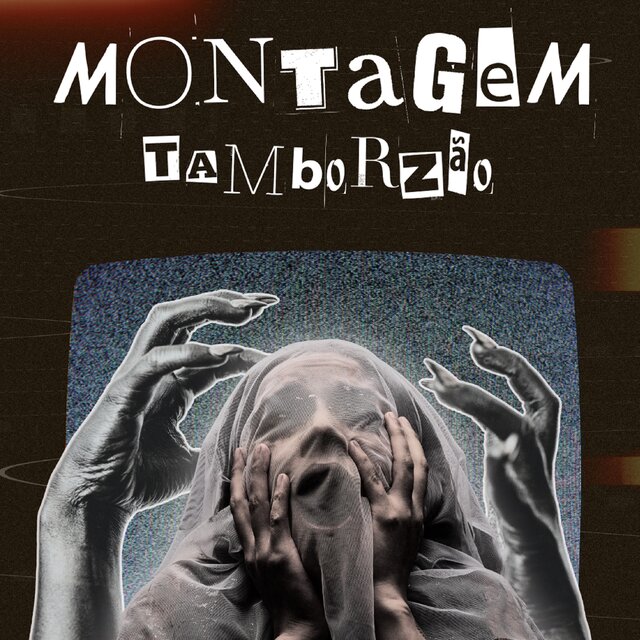 Montagem Tamborzão