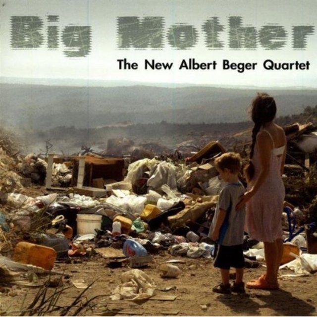 Big Mother
Albert Beger