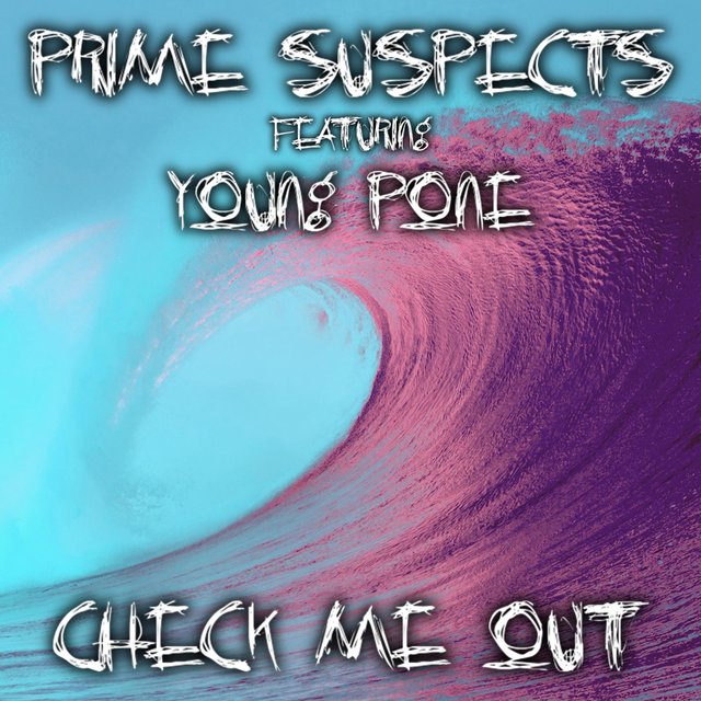 Check Me Out (feat. Young Pone)