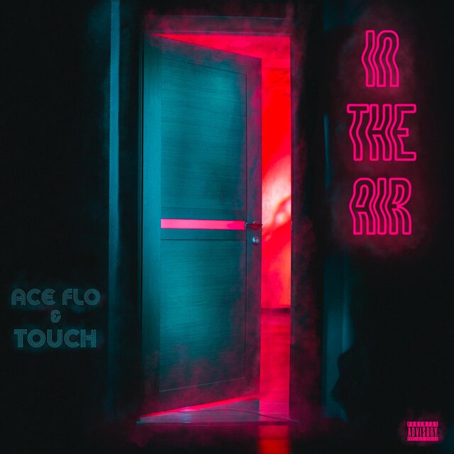 In The Air (feat. Touch)