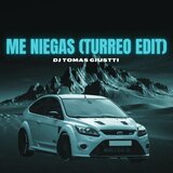 Me Niegas (Turreo Edit) (Remix)