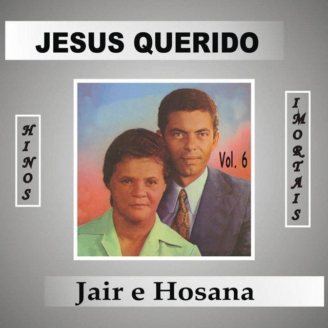 Jesus Querido, Vol. 6 (Hinos Imortais)