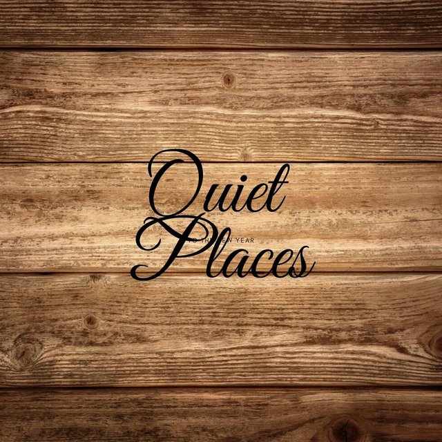 Quiet Places