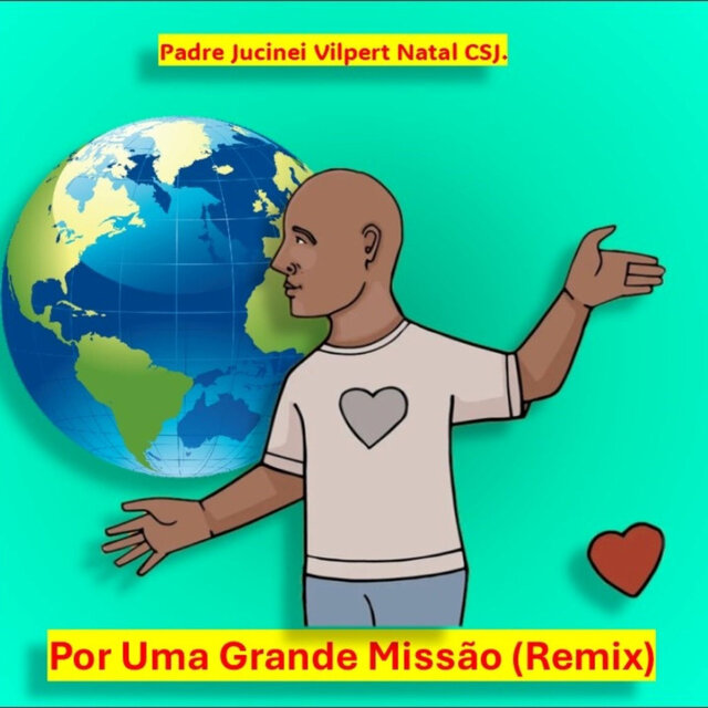 Por Uma Grande Missão (Remix)