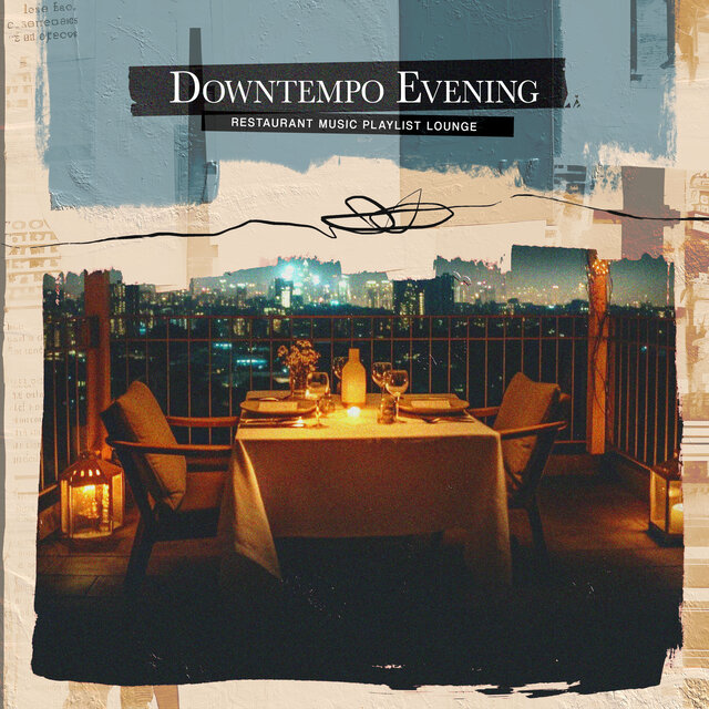 Downtempo Evening