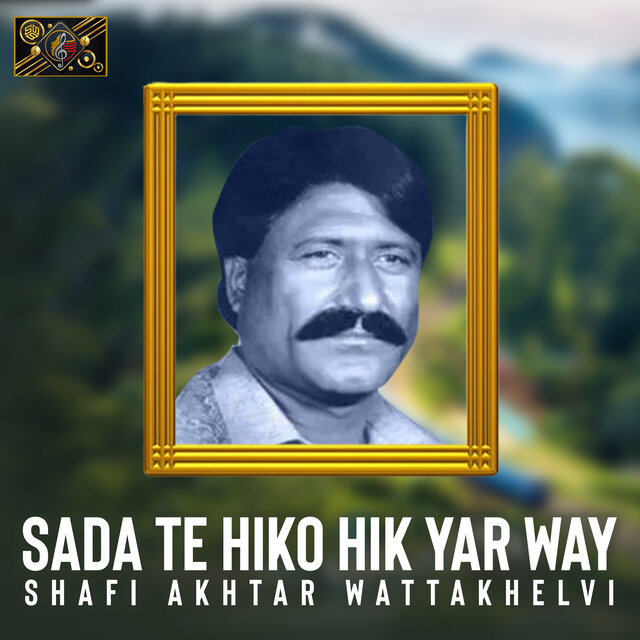 Sada Te Hiko Hik Yar Way