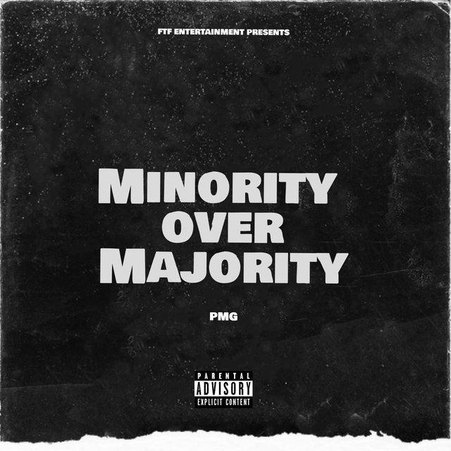 Minority Over Majority