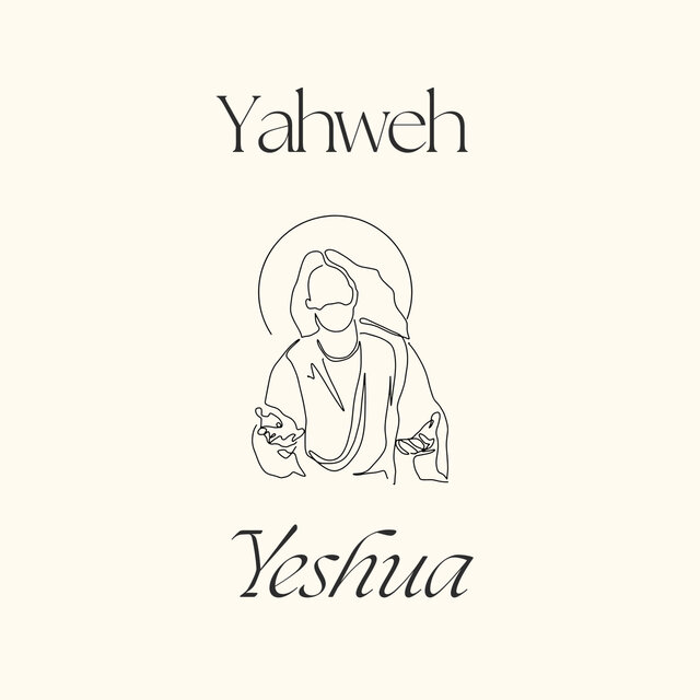 Yahweh - Yeshua